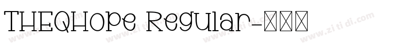 THEQHope Regular字体转换